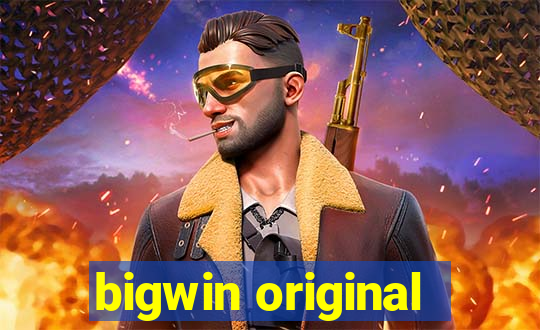 bigwin original